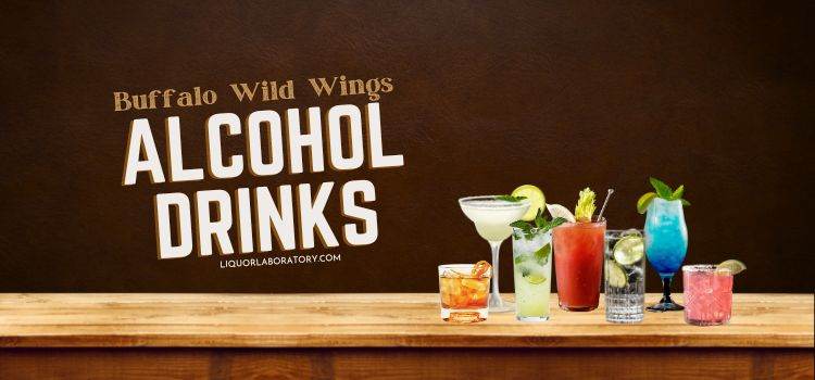 Buffalo Wild Wings alcohol drinks lineup