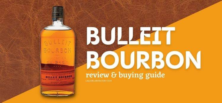 Bulleit Bourbon bottle, review and buying guide