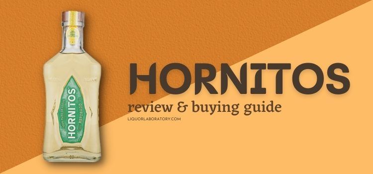 Hornitos tequila bottle, review and buying guide