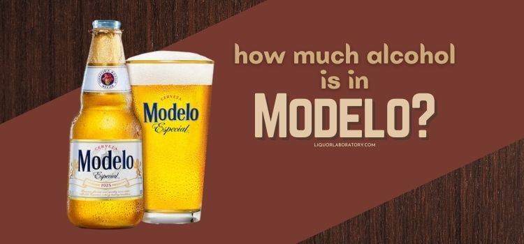 Modelo Especial bottle and pint, ABV