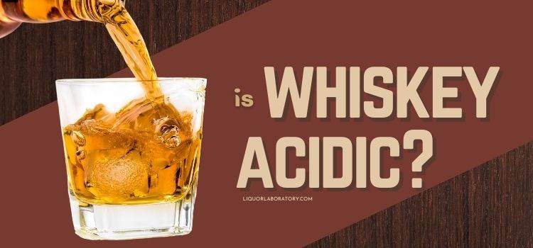 Whiskey on ice, is it acidic