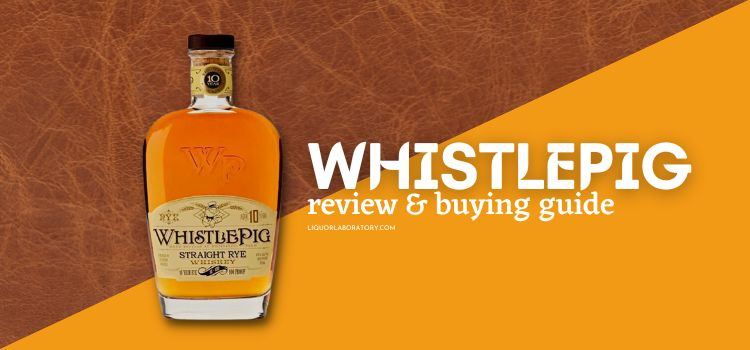WhistlePig rye whiskey bottle, review and buying guide