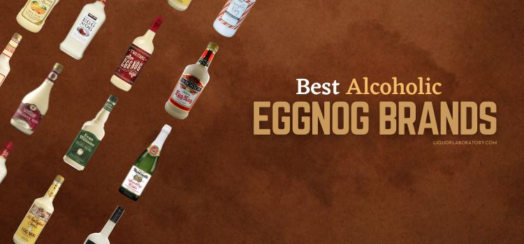 Best Alcoholic Eggnog Brands
