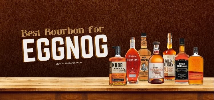 Best Bourbon For Eggnog
