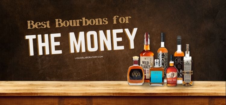 Best Bourbon For The Money