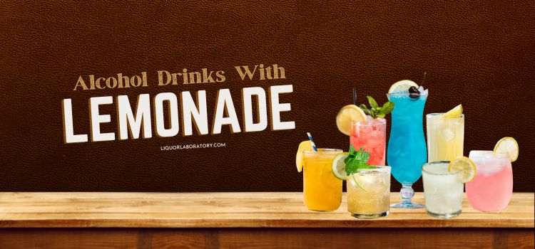 Alcohol Drinks With Lemonade