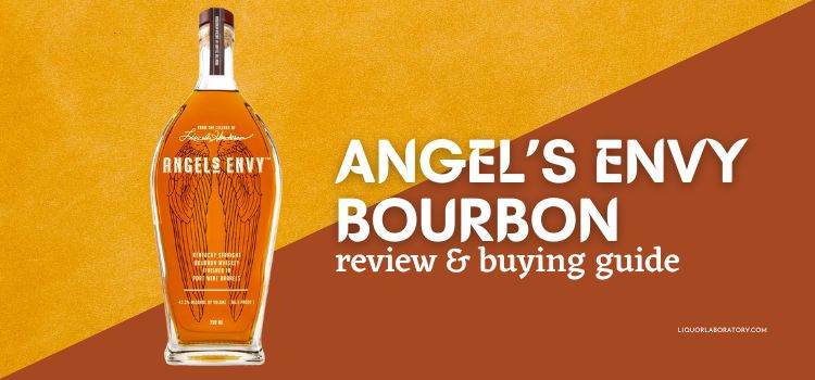 Angels Envy Bourbon Review