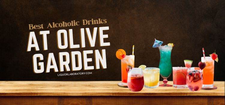 Best Alcoholic Drinks at Olive Garden