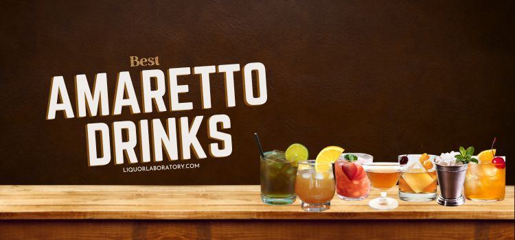 Best Amaretto Drinks