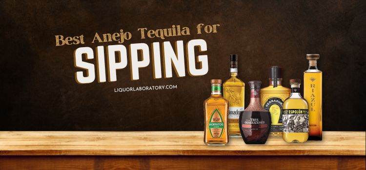 best anejo tequila for sipping