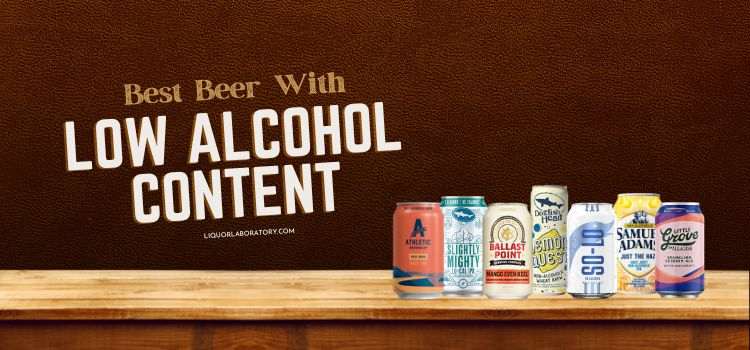 Best Beer With Low Alcohol Content