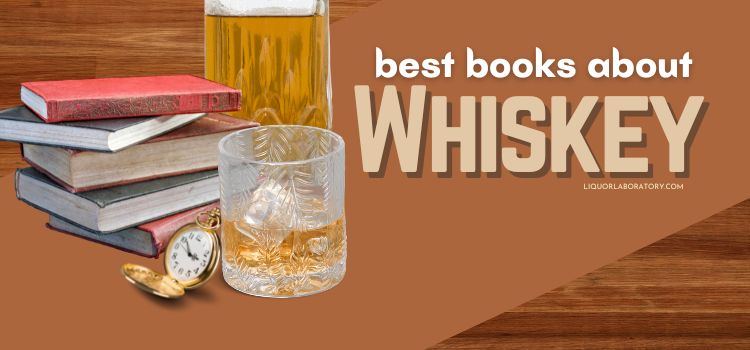 Best Books About Whiskey