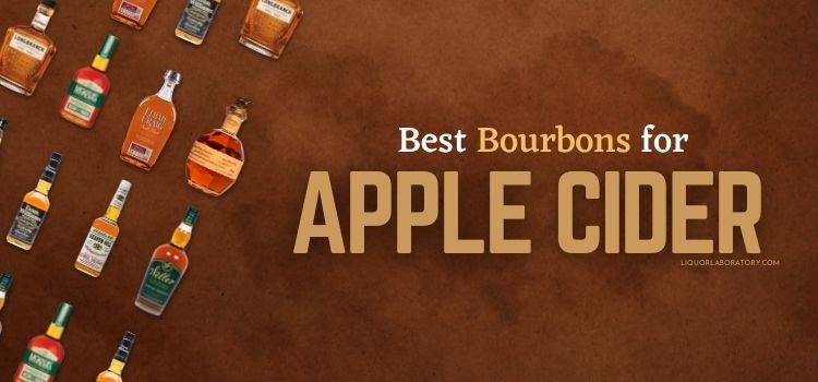 Best Bourbons for Apple Cider