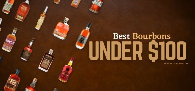 Best Bourbons Under 100