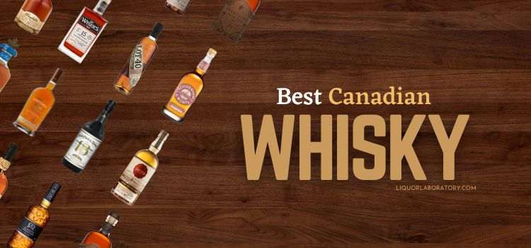 Best Canadian Whisky