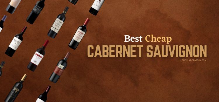 Best Cheap Cabernet Sauvignon