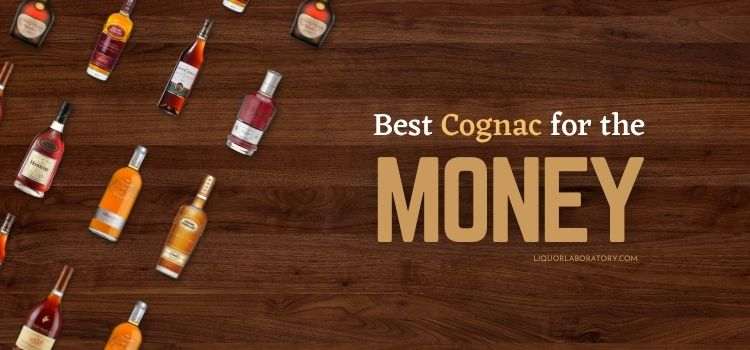 Best Cognac For The Money
