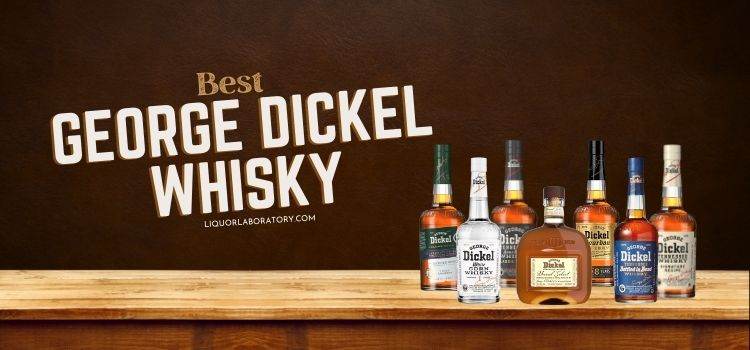Best George Dickel Whisky