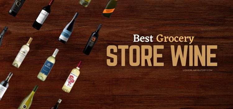 Best Grocery Store Wine