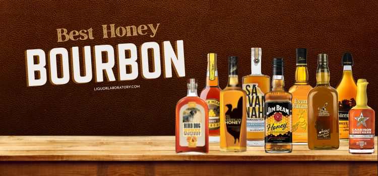 Best Honey Bourbon