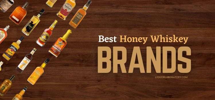 Best Honey Whiskey Brands