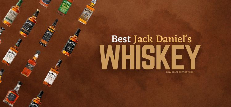 Best Jack Daniels Whiskey