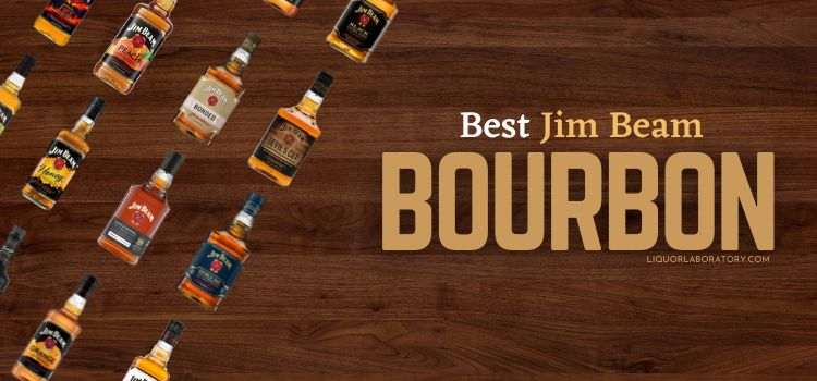 Best Jim Beam Bourbon