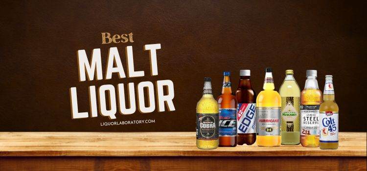 Best Malt Liquor