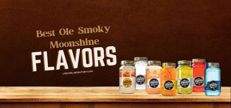 Best Ole Smoky Moonshine Flavors