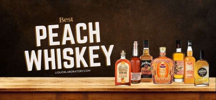 Best Peach Whiskey