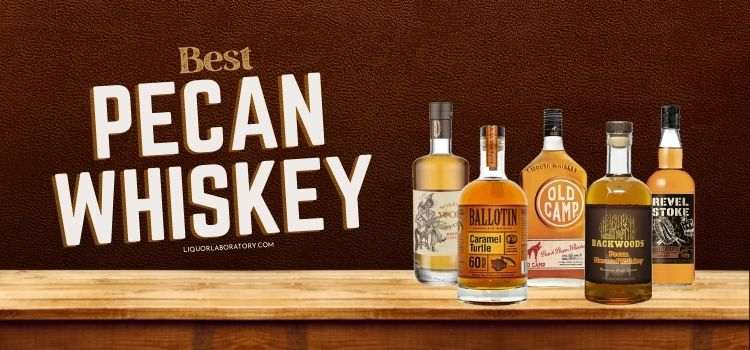 Best Pecan Whiskey