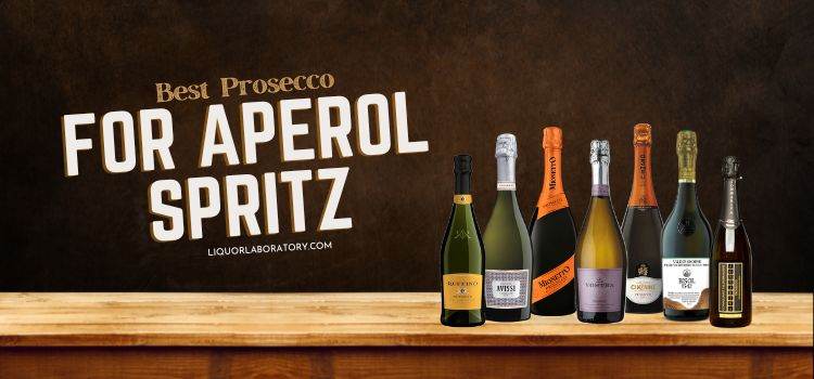 Best Prosecco for Aperol Spritz