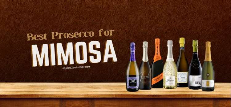 Best Prosecco for Mimosa