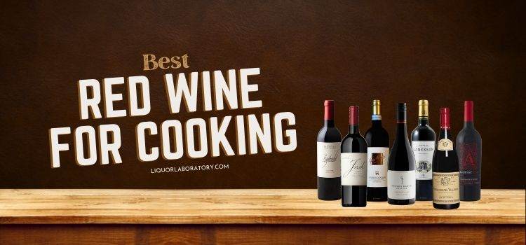 Best Red Wine for Cooking