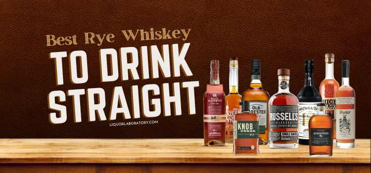 Best Rye Whiskey to Drink Straight