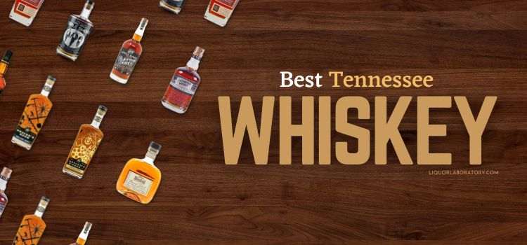 Best Tennessee Whiskey 1