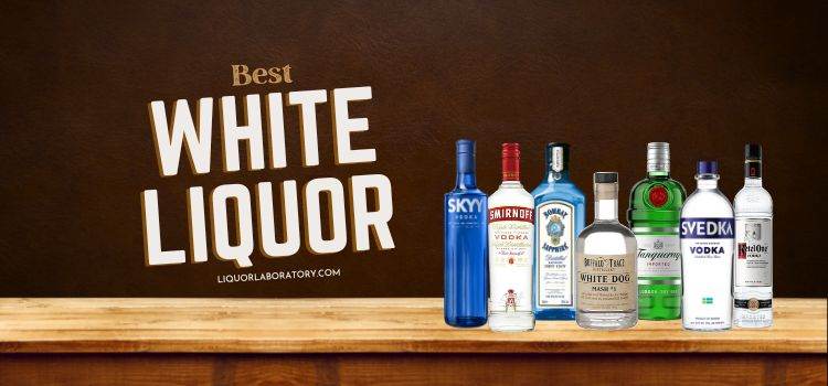 Best White Liquor