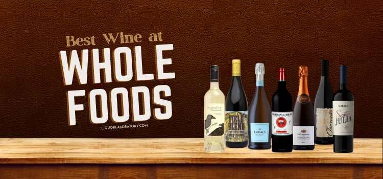 Best Wine at Whole Foods