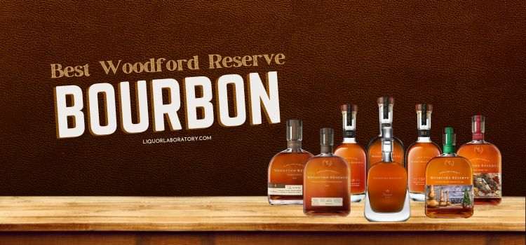 Best Woodford Reserve Bourbon