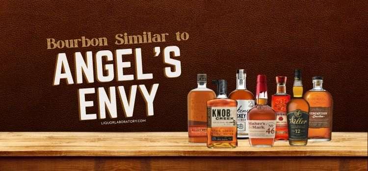 Bourbon Similar to Angels Envy