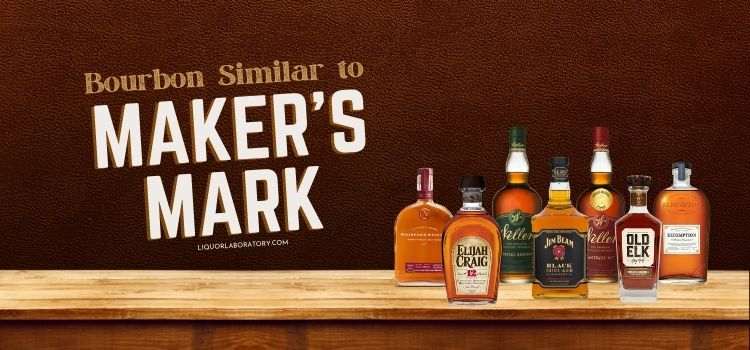 Bourbon Similar to Makers Mark