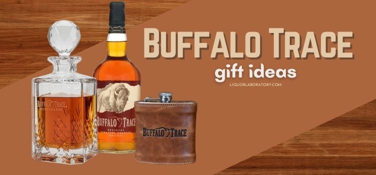 Buffalo Trace Gift Ideas