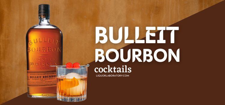 Bulleit Bourbon Cocktails