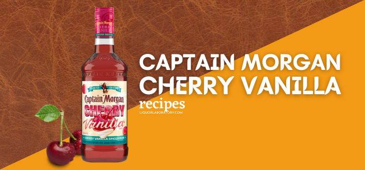 Captain Morgan Cherry Vanilla Recipes