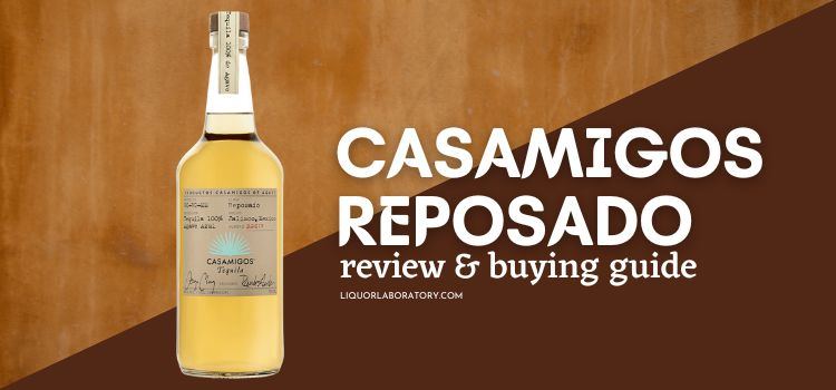 Casamigos Reposado Review