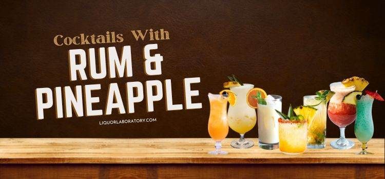Cocktails With Rum Pineapple