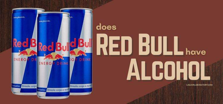 Does Red Bull Have Alcohol