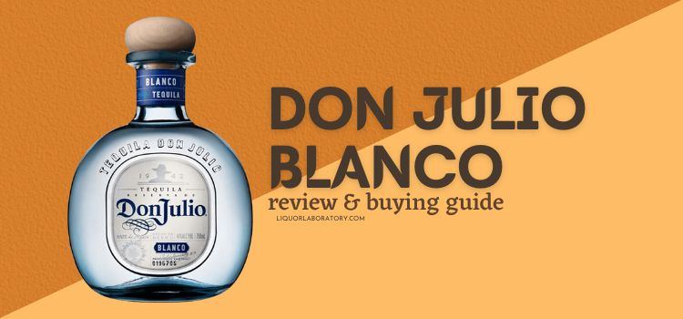Don Julio Blanco Review
