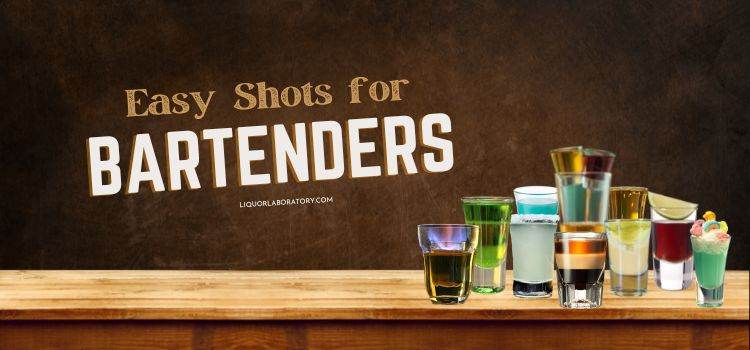 Easy Shots for Bartenders