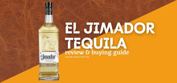 El Jimador Tequila Review